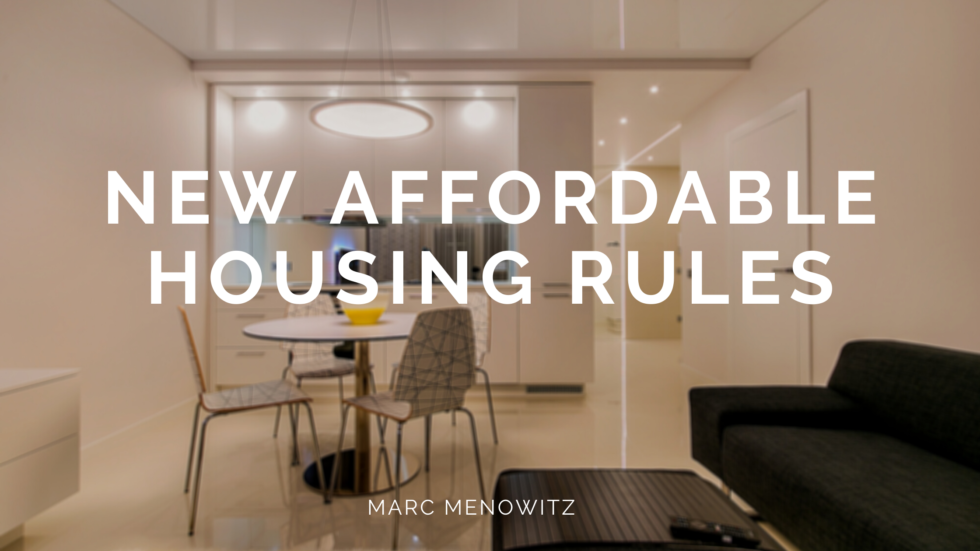 New Affordable Housing Rules Marc Menowitz Low Income Housing