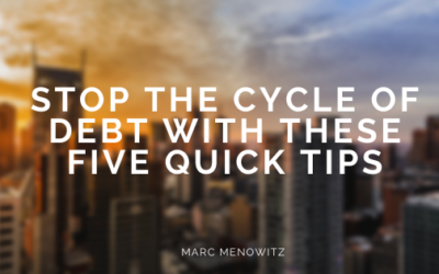 Stop the Cycle of Debt with These Five Quick Tips